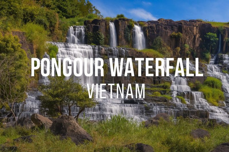Discovering the Majestic Beauty of Pongour Waterfall