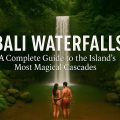 Bali waterfalls