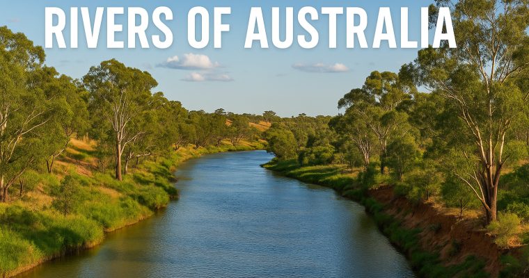 Rivers of Australia: Catchments, Hydrology & Threats
