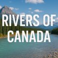 rivers of Canada, canada, north america