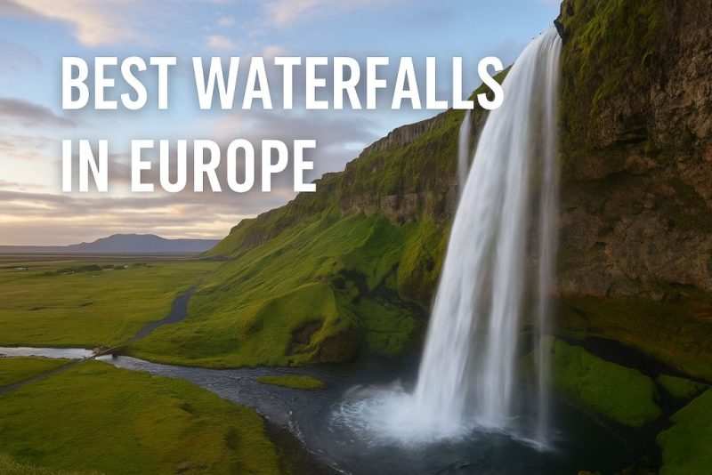 25 Best Waterfalls in Europe That Will Take Your Breath Away